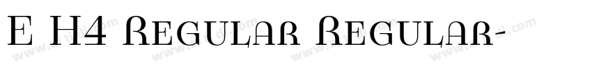 E H4 Regular Regular字体转换 E H4 Regular Regular字体转换